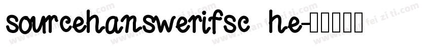 sourcehanswerifsc he字体转换